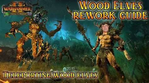 total war warhammer wood elves guide
